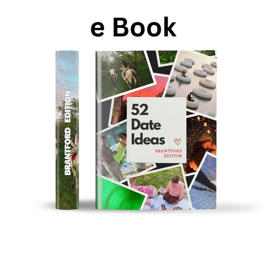 Brantford Edition – 52 Date Ideas for Couples and Friends