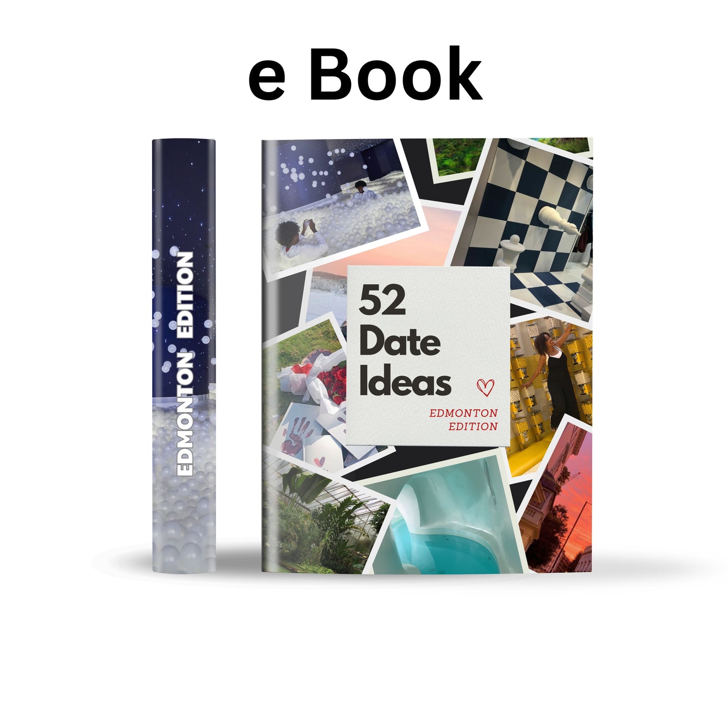 Edmonton Edition – 52 Date Ideas for Couples and Friends