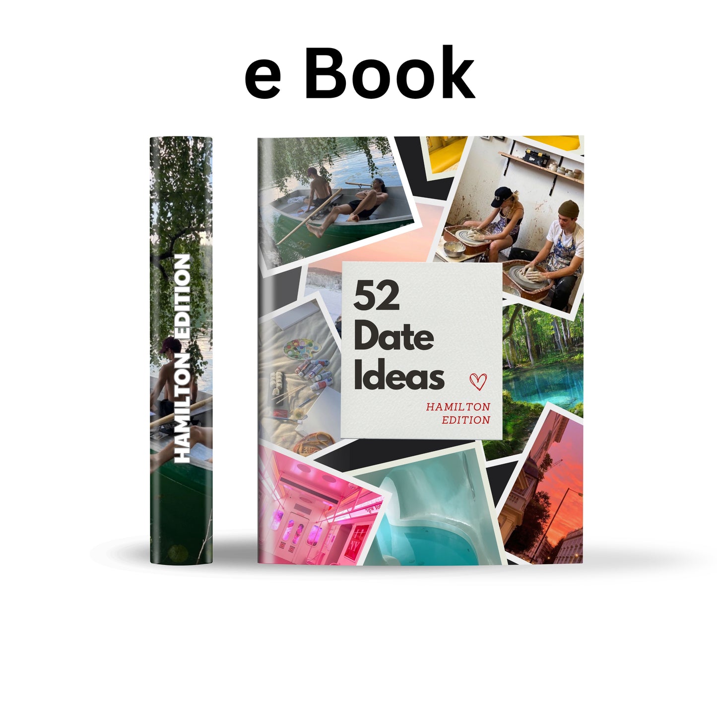 Hamilton Edition – 52 Date Ideas for Couples and Friends