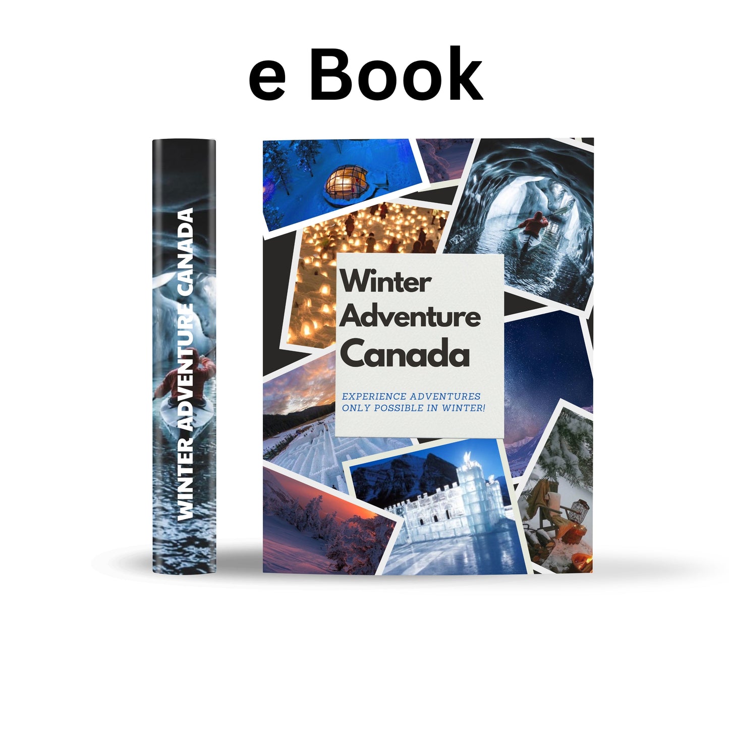 Winter Adventure Canada
