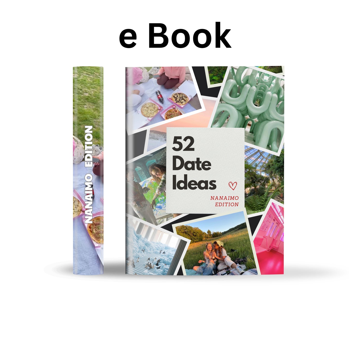 Nanaimo Edition – 52 Date Ideas for Couples and Friends