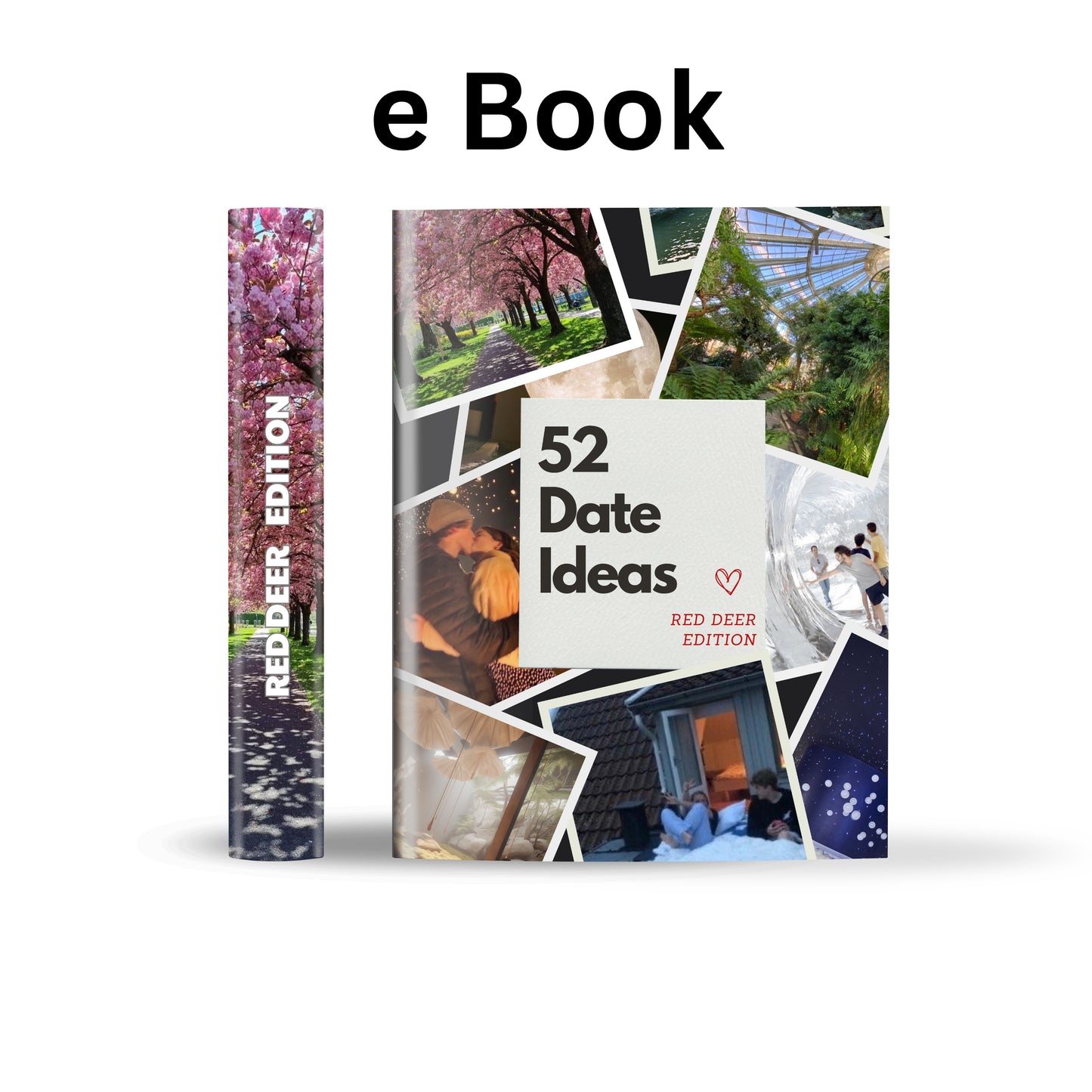 Red Deer Edition – 52 Date Ideas for Couples and Friends