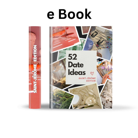 Saint-Jérôme Edition – 52 Date Ideas for Couples and Friends