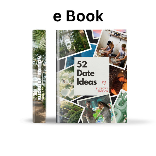 Sudbury Edition – 52 Date Ideas for Couples and Friends