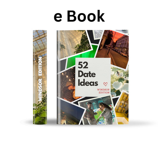 Windsor Edition – 52 Date Ideas for Couples and Friends
